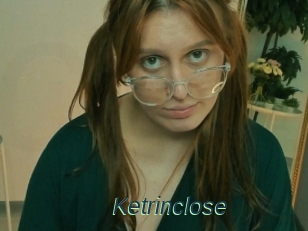 Ketrinclose