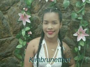 Kimbrunetthot