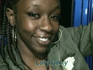 LacyDikxy