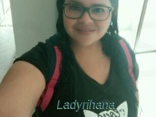 Ladyrihana