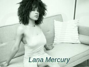 Lana_Mercury