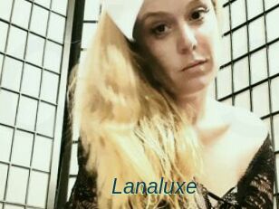 Lanaluxe