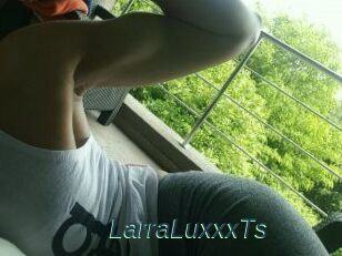 LarraLuxxxTs