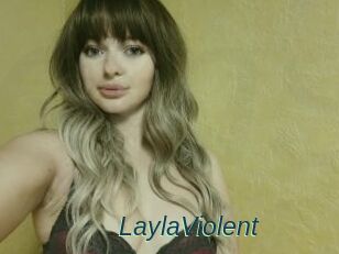 LaylaViolent