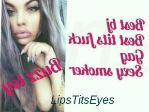 LipsTitsEyes