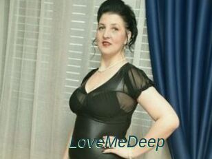 LoveMeDeep