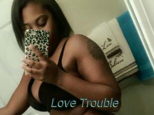 Love_Trouble