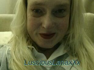 LusciousLanaxXx