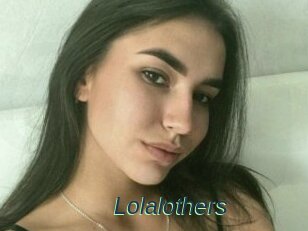 Lolalothers