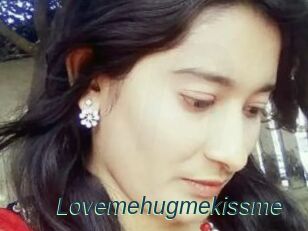 Lovemehugmekissme