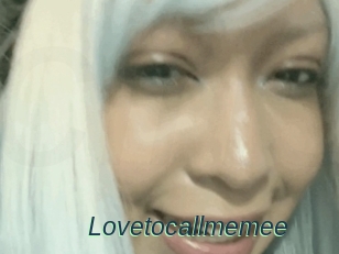 Lovetocallmemee