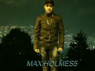 MAX_HOLMES5