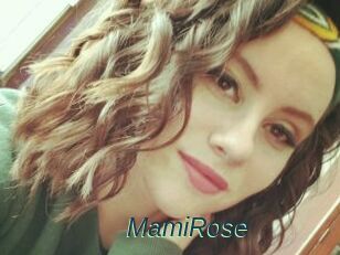 MamiRose