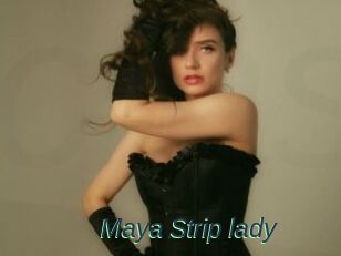 Maya_Strip_lady