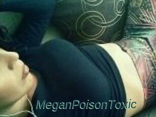 MeganPoisonToxic