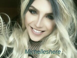 Michelleshere