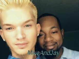 MikeAndJay