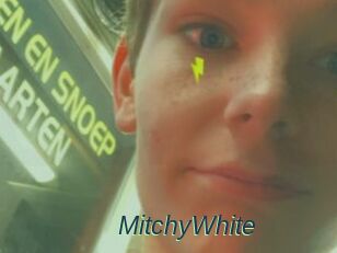 MitchyWhite