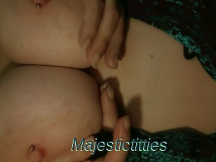 Majestictitties