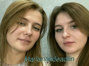 Marianandeadlin