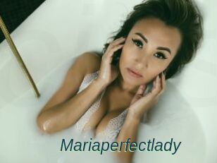 Mariaperfectlady