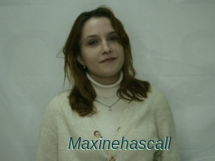 Maxinehascall