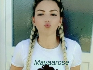 Mayaarose