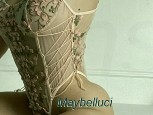 Maybelluci