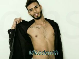 Mikedewith