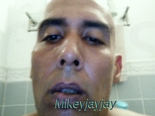 Mikeyjayjay