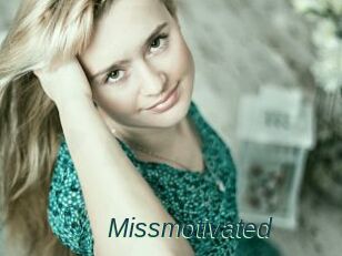 Missmotivated