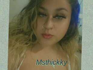 Msthickky