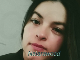 Naiarawood