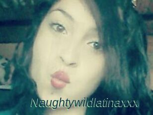 Naughtywildlatinaxxx