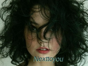 Nexttoyou