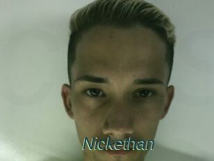 Nickethan