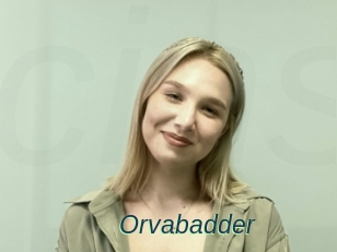 Orvabadder