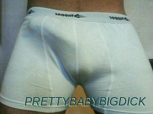 PRETTYBABYBIGDICK