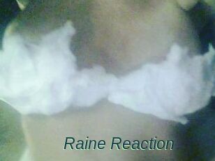 Raine_Reaction