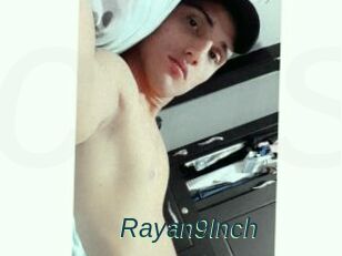 Rayan9Inch