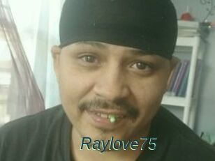 Raylove75