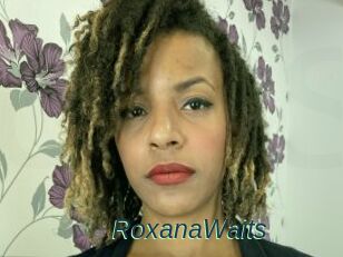 RoxanaWaits