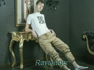 Raytender