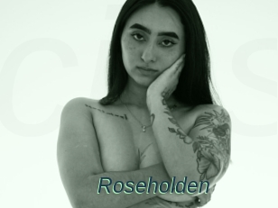 Roseholden