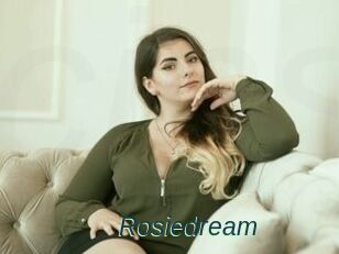 Rosiedream