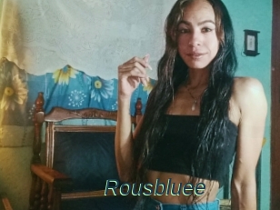 Rousbluee