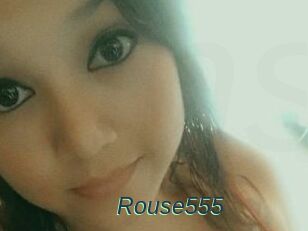 Rouse555