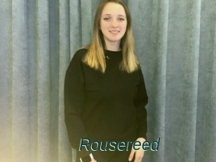 Rousereed