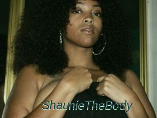 ShaunieTheBody