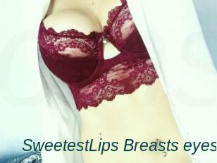 SweetestLips_Breasts_eyes